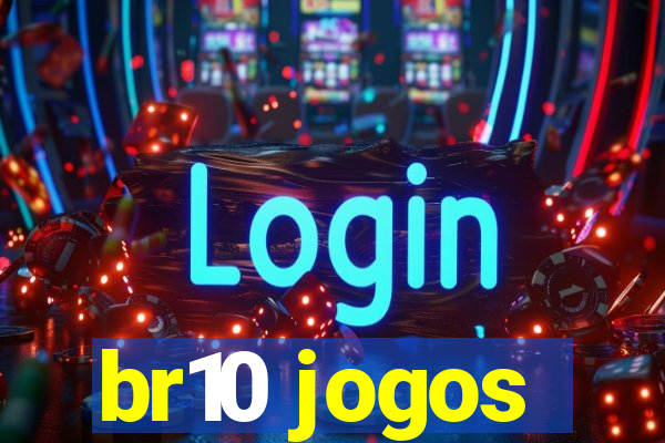 br10 jogos
